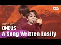 Download Lagu ONEUS(원어스) - 쉽게 쓰여진 노래(A Song Written Easily) @인기가요 inkigayo 20200412