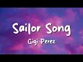 Gigi Perez - Sailor Song (Lyrics)