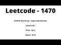 1470 Shuffle the Array - IMPROVED SOLUTION