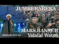 Download Lagu YALAL WATHON, MARS BANSER, JUMBAREKA BANSER BERSAMA MAFIA SHOLAWAT GUS ALI GONDRONG