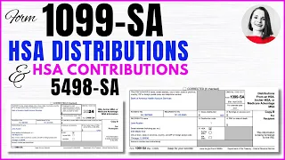 Tax Form 1099-SA 5498-SA for HSA Distributions Contributions