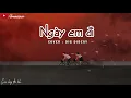 Download Lagu Lyrics || Nếu Em Đi (Cover) - DIG DIDZAY