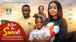 when the sun sets bimbo ademoye emeka ike dera osadebe rita edochie latest 2026 nigeria movie 