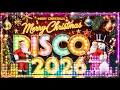 🔥🔥VIRAL DISCO CHRISTMAS SONGS 🎄Greatest Viral Christmas Nonstop Disco 🎄🎅 Nonstop Disco Remix 2026