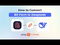 How to Connect Bit Form to DeepSeek Using Bit Flows WordPress AI Automation Tutorial