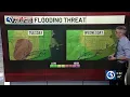 First Alert Weather Extra First Alert Weather Days for a flood threat heavy rain