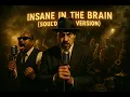 Cypress Hill – Insane in the Brain (1950's Soul Version)