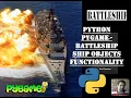 Battleship - Game Ships Functionality Python Pygame Module Programming Beginners