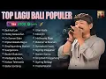 Download Lagu Top Lagu Bali Terpopuler \u0026 Terhist 2025 - Pop Album Lagu Bali Terbaik \u0026 Enak Didengar | Ary Kencana