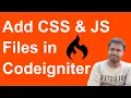 Codeigniter tutorials Adding CSS and JS files in Codeigniter Confiugre css and js files in ci