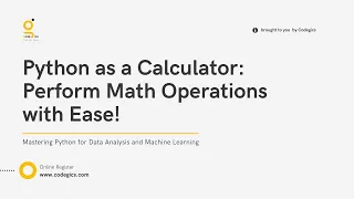 Module 1 Python as a Calculator - Perform Math Operations with Ease