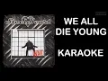 Download Lagu Steelheart | We All Die Young | Karaoke