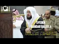 Download Lagu SURAH AL MULK...beautiful recitation by Sheikh Bandar Baleela