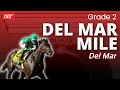 Grade 2 Del Mar Mile Del Mar August 22 2026