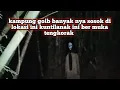 Download Lagu lokasi kampung goib‼️