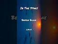 Download Lagu NEW VIDEO! In The Stars - Benson Boone (Lyrics) #song #music #lyrics #viral #shorts