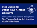 Stop Guessing Debug Your ATmega Like a Pro