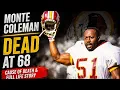 Monte Coleman Cause of Death Full Life Story Career Age Net Worth Family Bio lifestyle