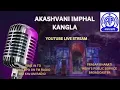 Lagu AIR IMPHAL KANGLA Live Stream