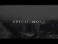Spirit Move (Official Lyric Video) -  Kalley Heiligenthal | Have It All