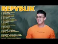 Lagu Full Album REPVBLIK Paling Baper 😭 Lagu Sedih Indonesia Viral Tiktok 2025
