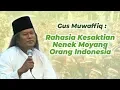 Download Lagu GUS MUWAFIQ : RAHASIA KESAKTIAN NENEK MOYANG NUSANTARA