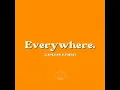 Everywhere (Lipless Remix)