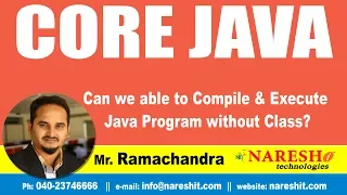 Core Java Tutorial Can we able to Compile Execute Java Program without Class