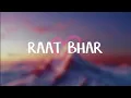 Raat Bhar  Lyrics - Aditya Rikhari , Payal Dev | De De Pyaar De 2 | @tseries 