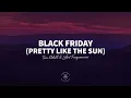 Tom Odell & Lost Frequencies - Black Friday (pretty like the sun) [Lyrics]