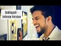 Download Lagu BEKHAYALI - INTENSE VERSION | Bekhayali Mein Cover Song | New Breakup Song 2019 | Please Come back !