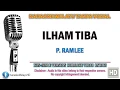 Download Lagu P. Ramlee \u0026 Saloma - Ilham Tiba | Karaoke | Tanpa Vokal | Minus One | Lirik Video HD