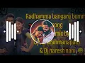Lagu Radhamma bangaru bomma folk song Dj remix by //@Deej_sai @nareshnani4602
