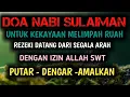 Download Lagu Doa Nabi Sulaiman Untuk Kekayaan Melimpah Ruah