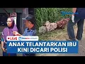 🔴LIVE: Tampang Anak yang Aniaya \u0026 Usir Ibu di Probolinggo, Kini Dicari Polisi seusai Telantarkan Ibu
