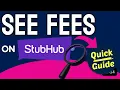 How to See StubHub Fees Step by Step