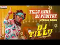 Tillu Anna DJ Pedithe Lyrical | DJ Tillu Songs | Siddhu, Neha Shetty |Vimal Krishna |Ram Miriyala