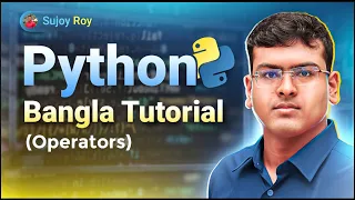 Python Bangla Tutorial Lecture 08 Master Python Operators