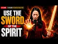 Pray in the Spirit Use the Sword of the Spirit 1 Hour Power Prayer