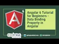 Angular 6 Tutorial for Beginners - Data Binding Property in Angular