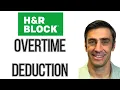 How to Claim Overtime Tax Deduction H R Block Online