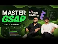 Master Web Animations With GSAP Full Course From Beginner to Advanced