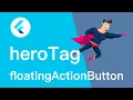 Flutter heroTag Multiple Floating Action Button
