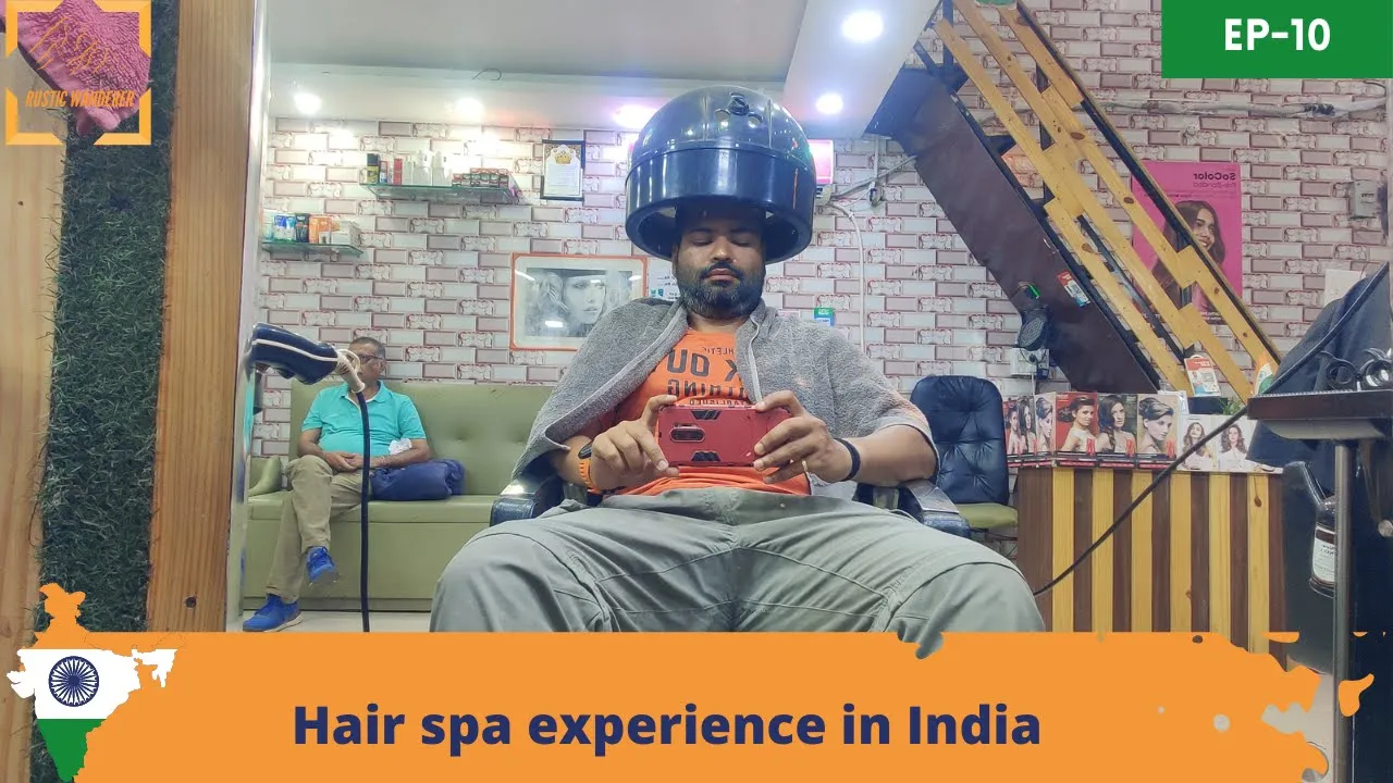 Hair spa experience in India | Indian Darshan 2022 Ep 10 | The Rustic Wanderer