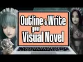 Outline Write your Visual Novel
