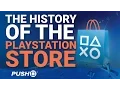 The History of the PlayStation Store 2006 - 2017 Feature