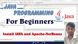 Java for Beginners - How to install Java JDK and Apache-NetBeans for Windows