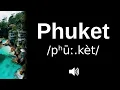 How to pronounce Phuket CORRECTLY