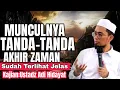 MUNCULNYA TANDA TANDA AKHIR ZAMAN SUDAH TERLIHAT JELAS Kajian:Ustadz Adi Hidayat