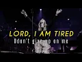 Lord_I'm_Tired_but_Don't_Give_Up_on_Me_worship (lyrics) #christianmusic #song #music #viralvideo